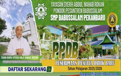 PPDB SMP Babussalam Pekanbaru Tahun 2025/2026, Gelombang 1 Akan segera berakhir